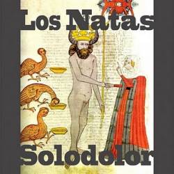Los Natas : Los Natas - Solodolor